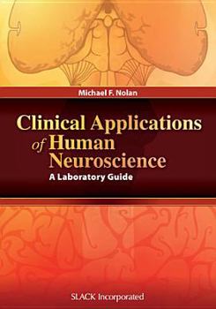 Paperback Clinical Applications of Human Neuroscience: A Laboratory Guide Book