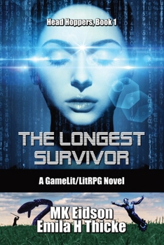 Paperback The Longest Survivor: A GameLit/LitRPG Novel Book