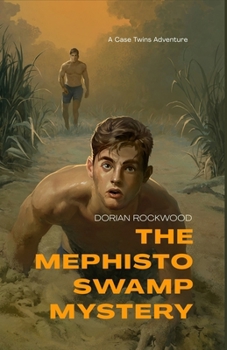 Paperback The Mephisto Swamp Mystery: A Case Twins Teen Thriller Adventure Book