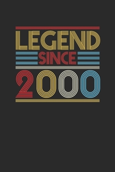 Legend Since 2000: Dotted Bullet Notebook (6" x 9" - 120 pages) ~ Birthday Themed Notebook for Daily Journal, Diary, and Gift