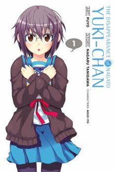 The Disappearance of Nagato Yuki-chan, Vol. 1 - Book #1 of the Disappearance of Nagato Yuki-chan