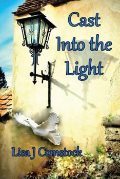 Paperback Cast into the Light Book