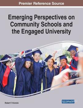 Paperback Emerging Perspectives on Community Schools and the Engaged University Book