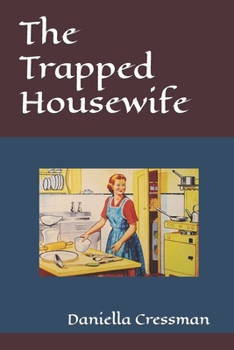 Paperback The Trapped Housewife: A Romance Book