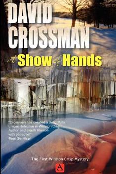 A Show of Hands - Book #1 of the Winston Crisp Mysteries