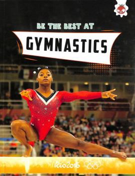 Paperback BE THE BEST AT GYMNASTICS Book
