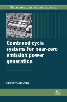 Hardcover Combined Cycle Systems for Near-Zero Emission Power Generation Book