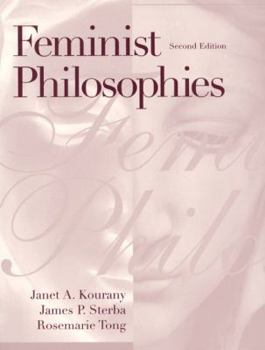 Paperback Feminist Philosophies: Problems, Theories, and Applications Book