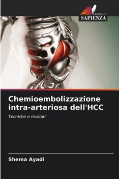 Paperback Chemioembolizzazione intra-arteriosa dell'HCC [Italian] Book