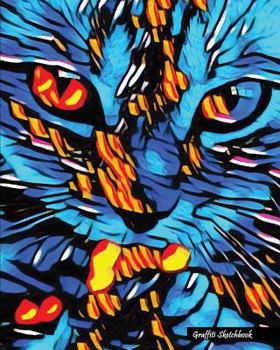 Graffiti Sketchbook : Street Art Graffiti Cat (6), 8 X 10 - Drawing Sketchbook, Unlruled Notebook, Drawing Paper -[Sketch Book]