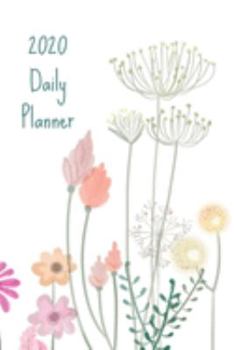 Paperback 2020 Daily Planner: Pastel flowers; January 1, 2020 - December 31, 2020; 6" x 9" Book