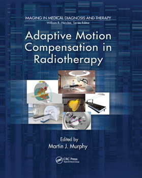 Paperback Adaptive Motion Compensation in Radiotherapy Book