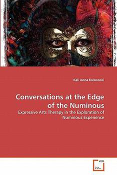 Paperback Conversations at the Edge of the Numinous Book