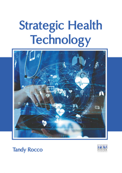 Hardcover Strategic Health Technology Book