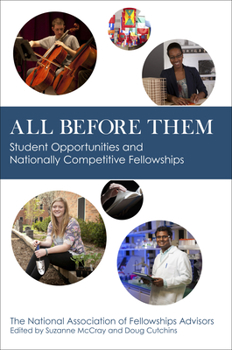 Paperback All Before Them: Student Opportunities and Nationally Competitive Fellowships Book