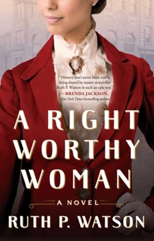 Paperback A Right Worthy Woman Book