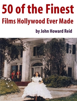 Paperback 50 of the Finest Films Hollywood Ever Made Book