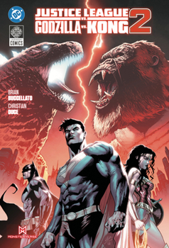 Justice League vs Godzilla vs Kong 2