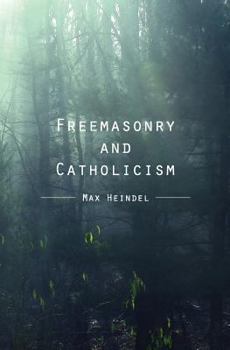 Paperback Freemasonry and Catholicism Book
