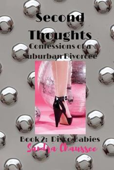 Paperback second thoughts: confessions of a suburban divorcee Book