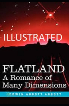 Paperback Flatland: A Romance of Many Dimensions Illustrated Book