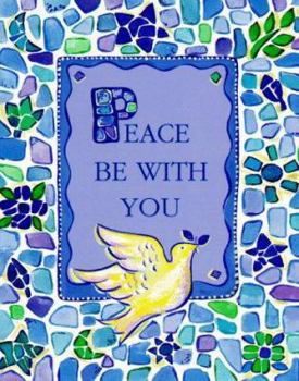 Hardcover Peace Be with You [With Ribbon with 24k Gold-Plated Charm] Book
