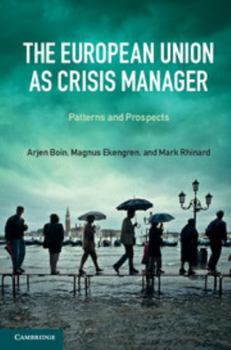 Hardcover The European Union as Crisis Manager Book