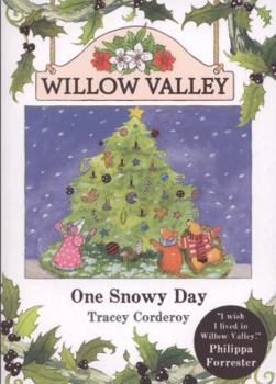 One Snowy Day - Book  of the Willow Valley