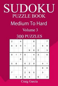Paperback 300 Medium to Hard Sudoku Puzzle Book
