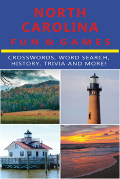 Paperback North Carolina Fun & Games: Crosswords, Word Search, History, Trivia, and More Book