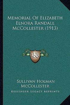 Memorial Of Elizabeth Elnora Randall McCollester