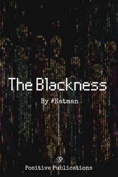 Paperback The Blackness - By Hatman: A Contemporary Collection of Poems Celebrating Black History Book