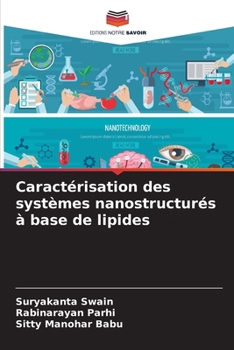 Paperback Caractérisation des systèmes nanostructurés à base de lipides [French] Book