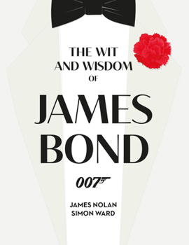 Hardcover The Wit and Wisdom of James Bond Book
