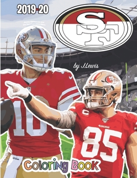 Paperback Jimmy Garoppolo and the San Francisco 49ers: The Football Coloring and Activity Book: 2019-2020 Season Book