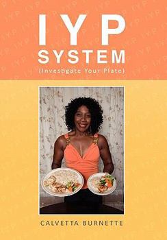 Paperback Iyp System (Investigate Your Plate) Book