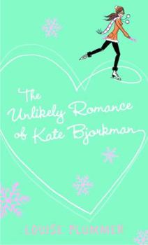 The Unlikely Romance of Kate Bjorkman