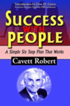 Hardcover Success with People: A Simple Six Step Plan That Works Book