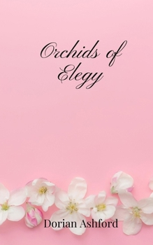 Paperback Orchids of Elegy Book