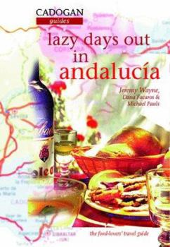Paperback Lazy Days Out in Andalucia (Cadogan Guides) Book