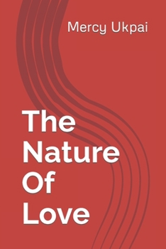 Paperback The Nature Of Love Book