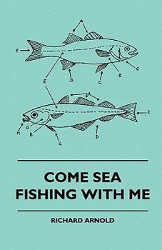 Paperback Come Sea Fishing With Me Book