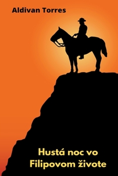 Paperback Hustá noc vo Filipovom zivote [Slovak] Book