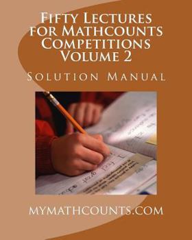 Paperback Fifty Lectures for Mathcounts Competitions (2) Solution Manual Book