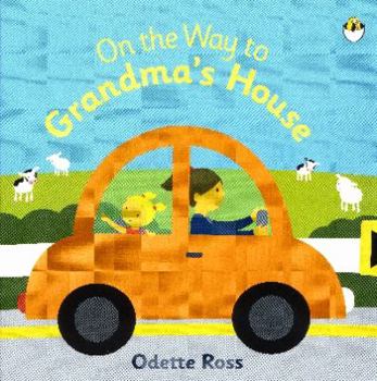 Hardcover On the Way to Grandma's House Book
