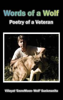 Paperback Words of a Wolf - Poetry of a Veteran: Poetry of a veteran Book