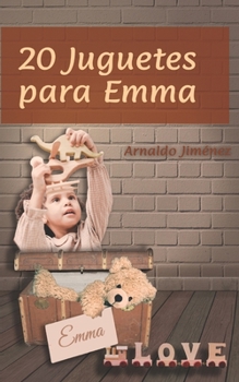 Paperback 20 Juguetes para Emma [Spanish] Book