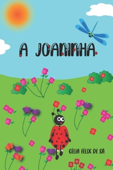 Paperback A Joaninha: Infantil [Portuguese] Book