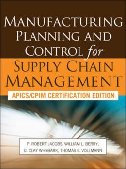 Hardcover Manufacturing Planning and Control for Supply Chain Management: APICS/CPIM Certification Edition Book