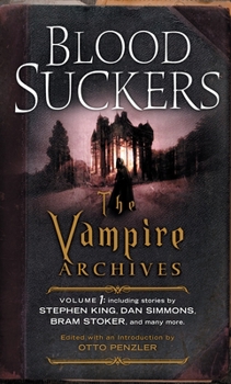 Mass Market Paperback Bloodsuckers: The Vampire Archives, Volume 1 Book